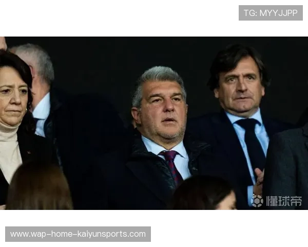 巴萨财政告急！拉波尔塔10亿亏损危机全面爆发